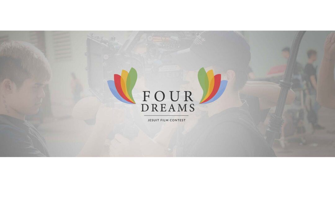 Four Dreams Jesuit Film Contest: An opportunity of Jesuit higher education institutions around the world